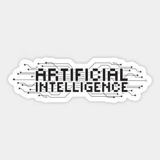 Artificial Intelligence Sarcastic Funny saying gift for geek Sticker